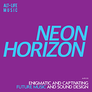 Neon Horizon | ALIFE-010 | Alt-Life Music