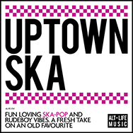 Uptown Ska | ALIFE-014 | Alt-Life Music